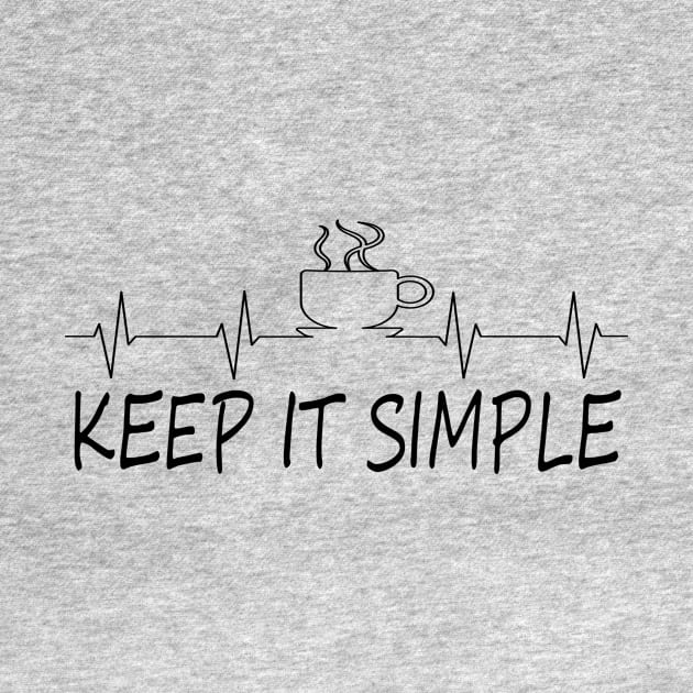 Coffee keep it simple by merysam